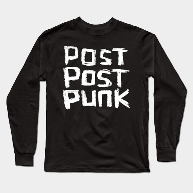 Post Post Punk Long Sleeve T-Shirt by badlydrawnbabe
